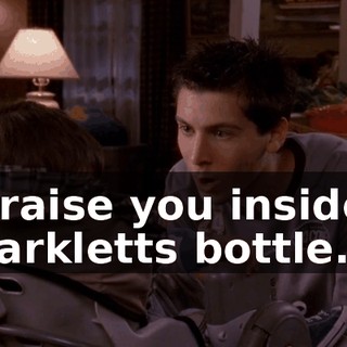 to raise you inside a Sparkletts bottle.
