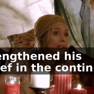 strengthened his belief in the continuity