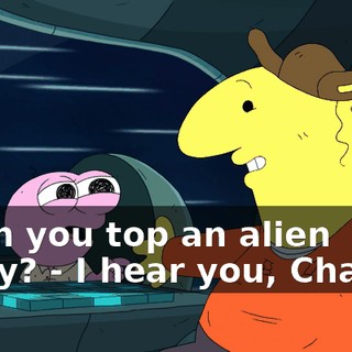 - Can you top an alien party? - I hear you, Charlie,
