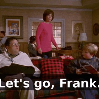 Let's go, Frank.