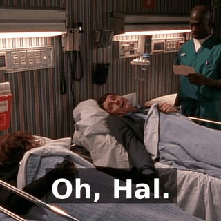 Oh, Hal.