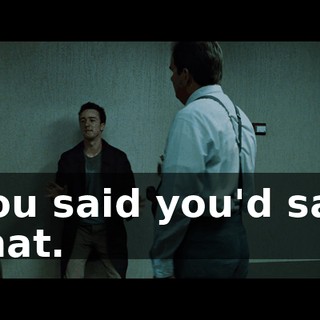 You said you'd say that.