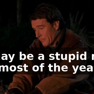 It may be a stupid rock for most of the year,