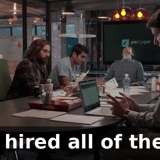 He hired all of them.