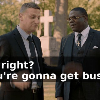 - All right? - You're gonna get busted.