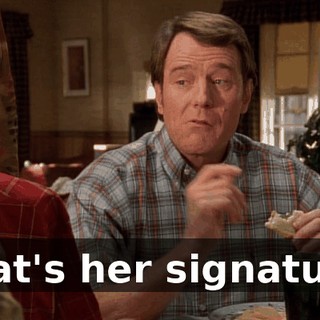 That's her signature.