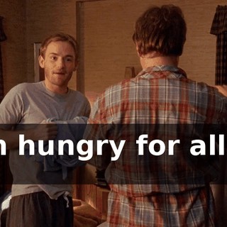 I'm hungry for all of it.