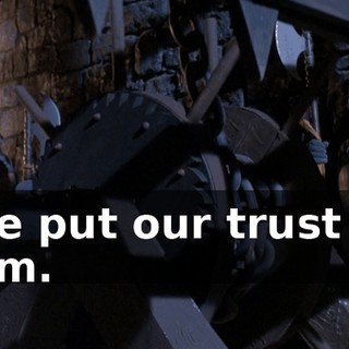 We put our trust in him.