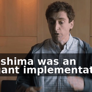 Hiroshima was an elegant implementation.