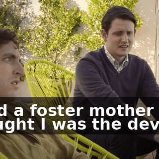 I had a foster mother who thought I was the devil