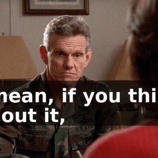 I mean, if you think about it,