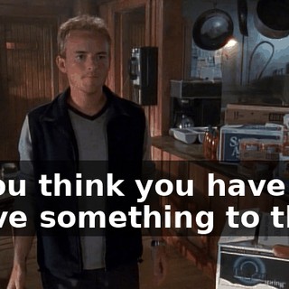 If you think you have to prove something to them