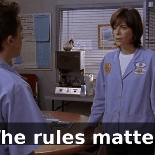 The rules matter.