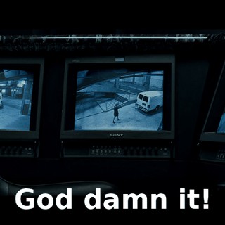 God damn it!