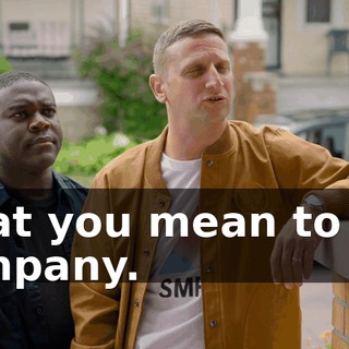 what you mean to the company.