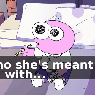 who she's meant to be with...