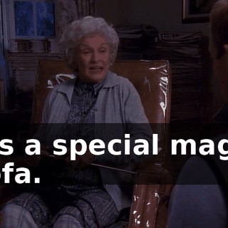 It's a special magic sofa.