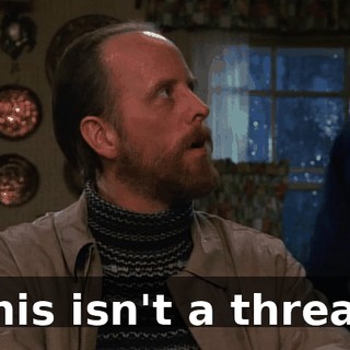 This isn't a threat.