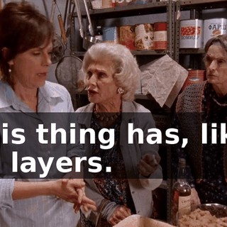 This thing has, like, 35 layers.