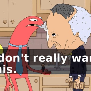 I don't really want this.