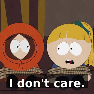 I don't care.