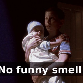 No funny smell.