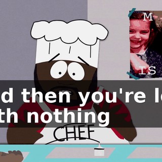 ♪ And then you're left with nothing ♪