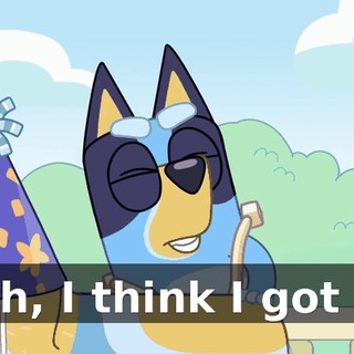 -Oh, I think I got it!