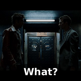 What?