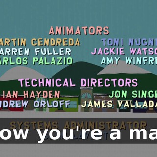 ♪ Now you're a man ♪