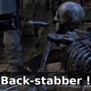 Back-stabber !