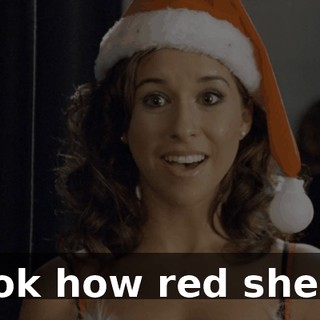 Look how red she is.