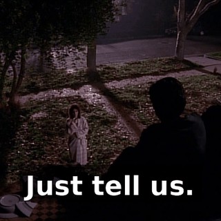 Just tell us.