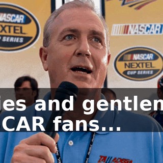 Ladies and gentlemen, NASCAR fans...
