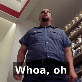 ♪ Whoa, oh ♪