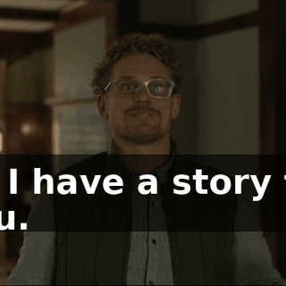 do I have a story for you.