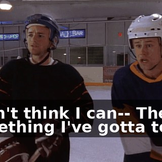 I don't think I can-- There's something I've gotta tell--