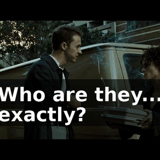 Who are they... exactly?