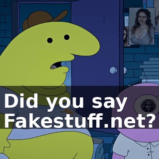 Did you say Fakestuff.net?