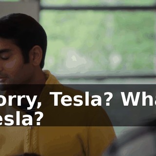 Sorry, Tesla? What Tesla?