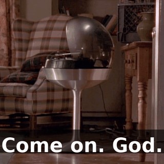 Come on. God.