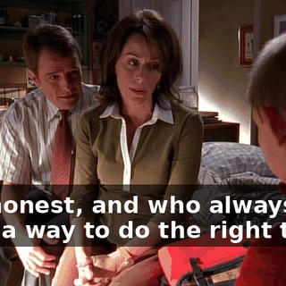 and honest, and who always finds a way to do the right thing.