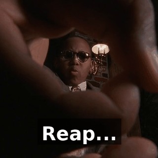 Reap...