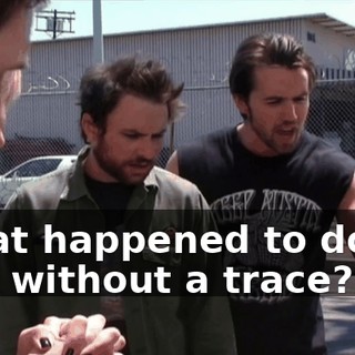 What happened to doing this without a trace?