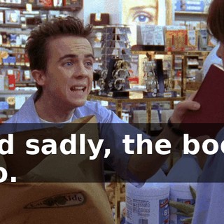 and sadly, the book, too.