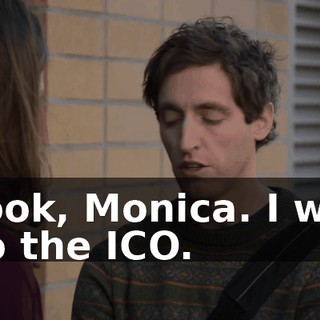 Look, Monica. I will do the ICO.