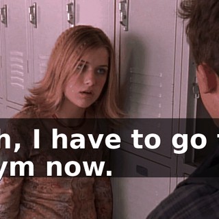 Uh, I have to go to gym now.