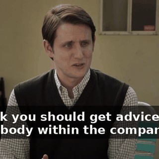 I think you should get advice from somebody within the company.