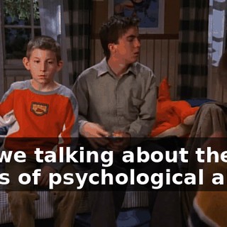Are we talking about the years of psychological abuse