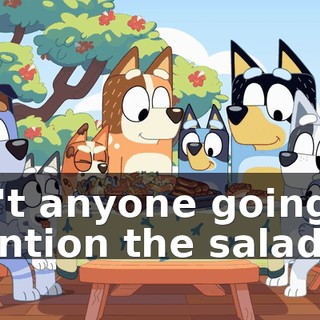 Isn't anyone going to mention the salads?!